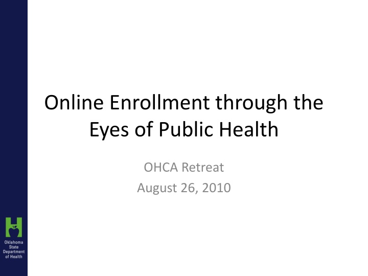 online enrollment through the eyes of public