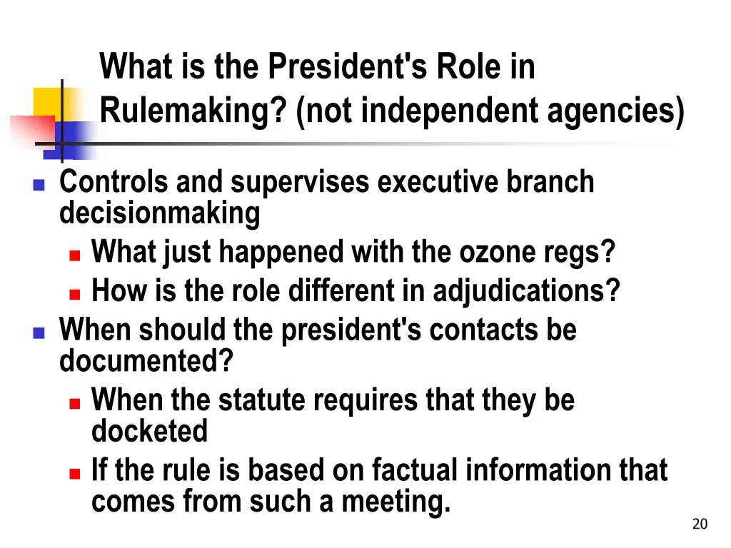 what is the president s role in rulemaking