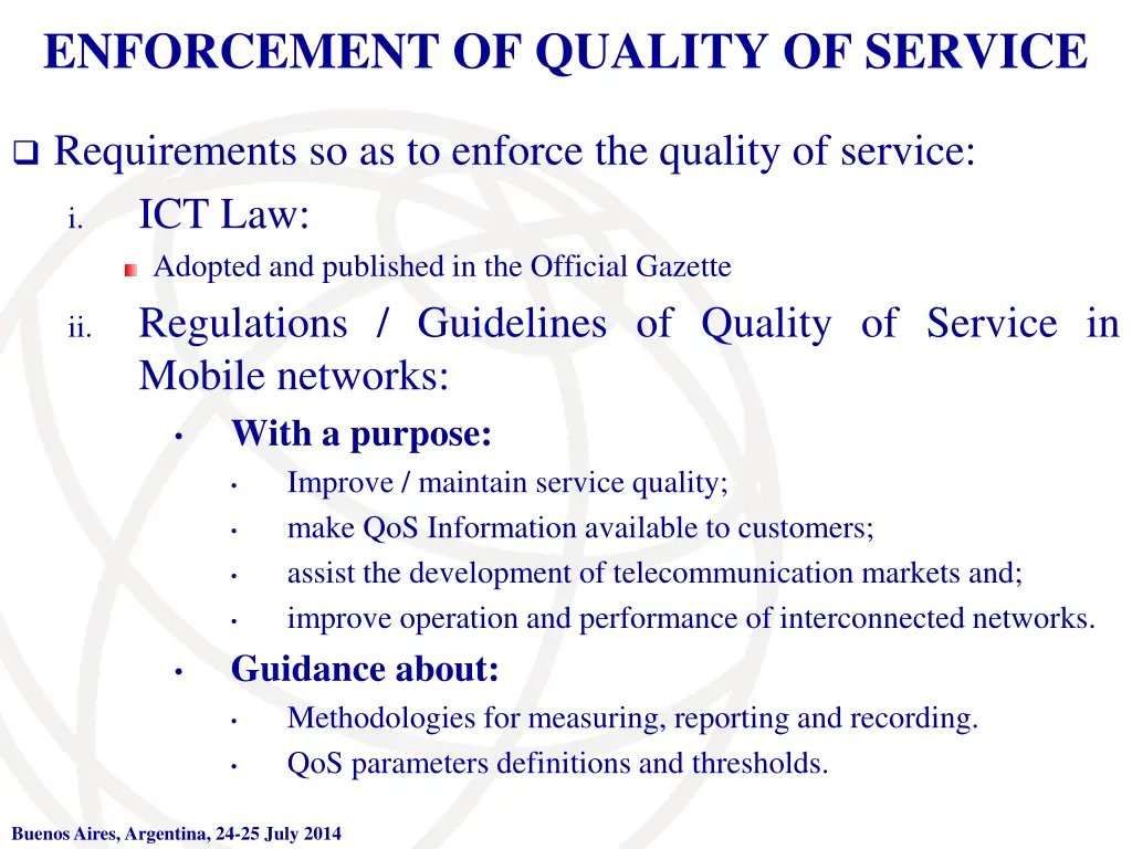 enforcement of quality of service