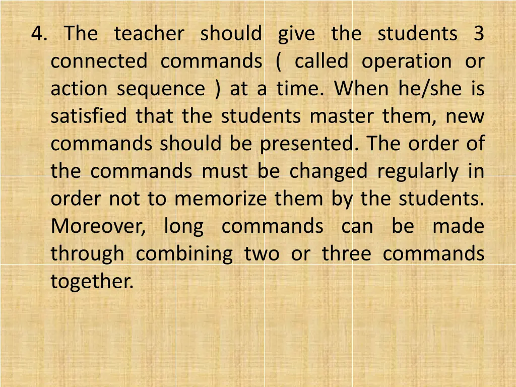 4 the teacher should give the students