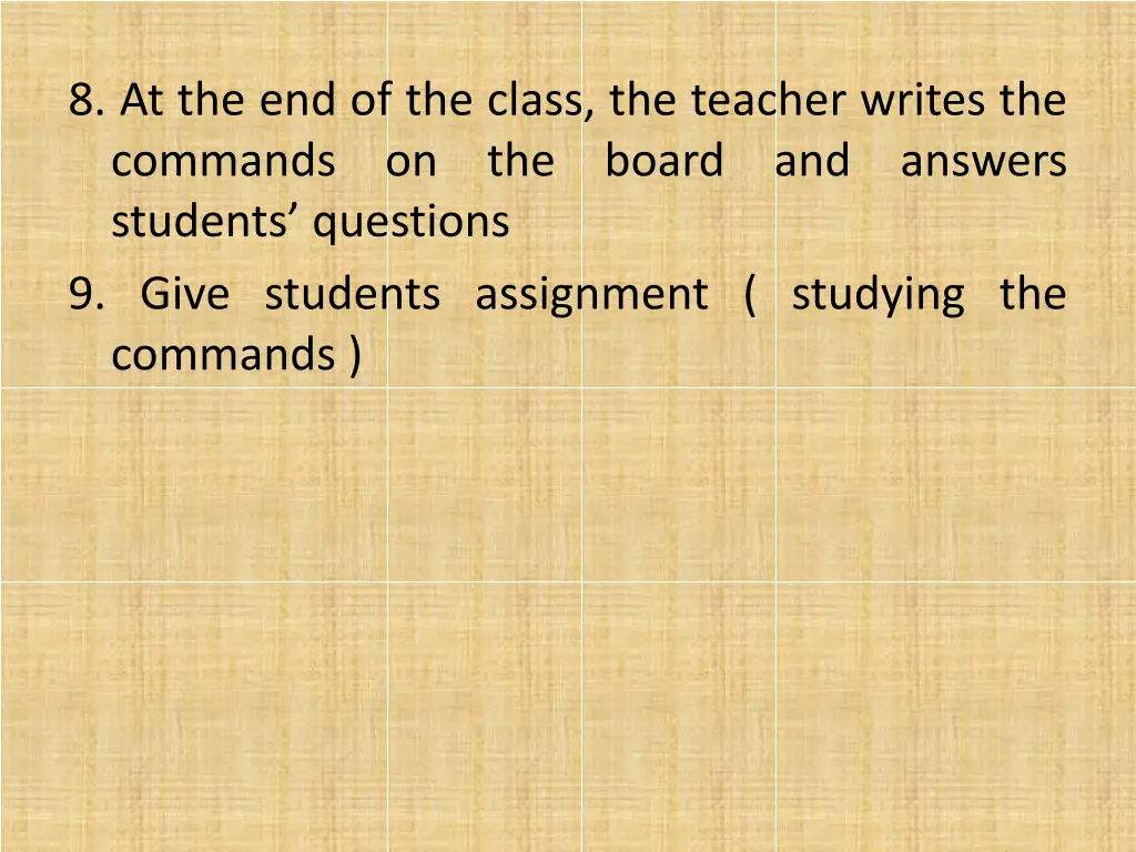 8 at the end of the class the teacher writes