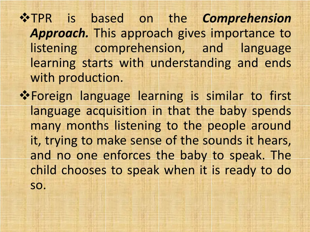 tpr approach this approach gives importance