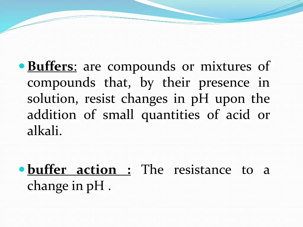 buffers are compounds or mixtures of compounds