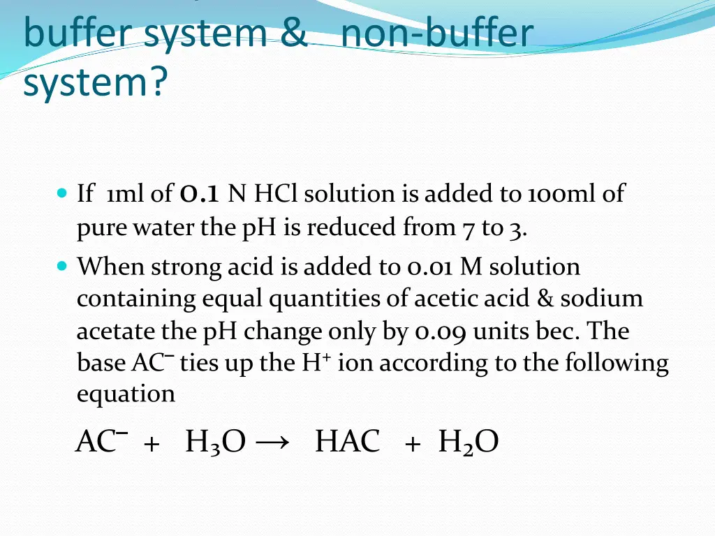 how can you differentiate between buffer system