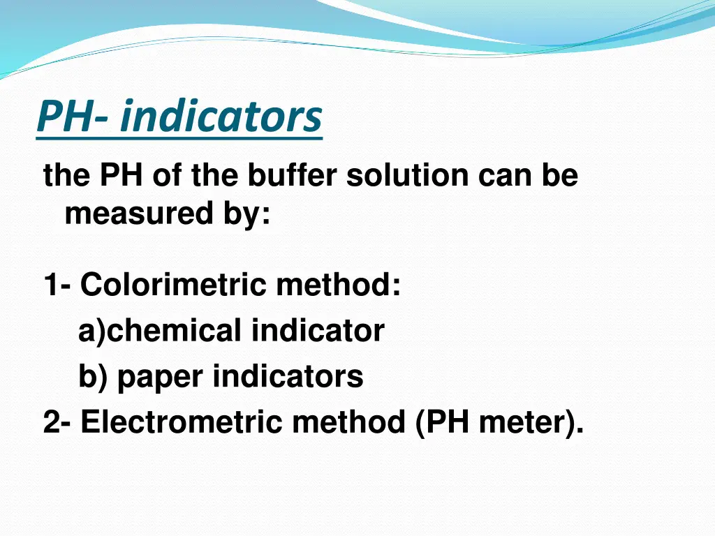 ph indicators the ph of the buffer solution