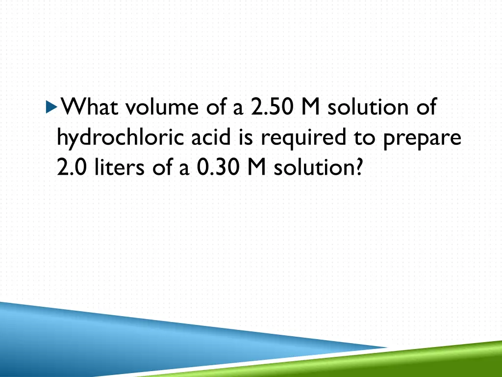 what volume of a 2 50 m solution of hydrochloric