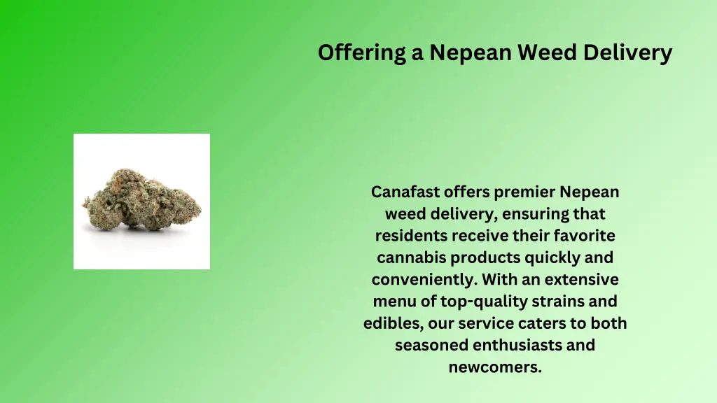 offering a nepean weed delivery