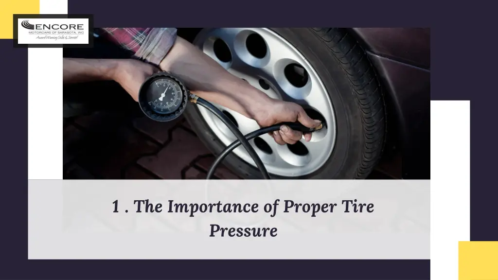 1 the importance of proper tire pressure