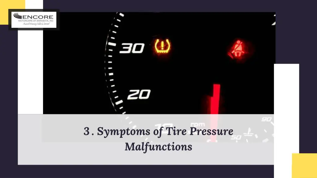 3 symptoms of tire pressure malfunctions