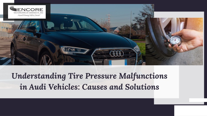 understanding tire pressure malfunctions in audi