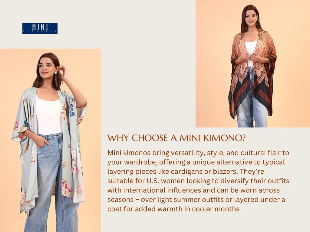 why choose a mini kimono