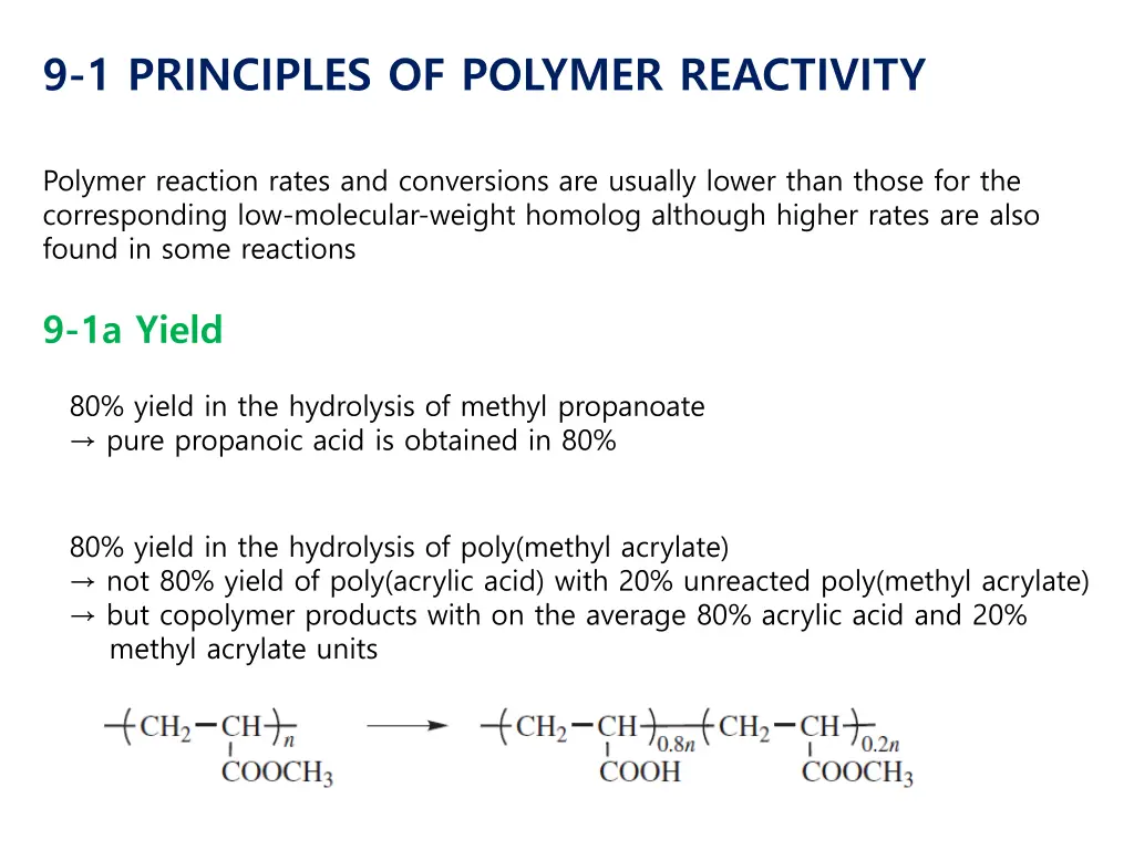 9 1 principles of polymer reactivity