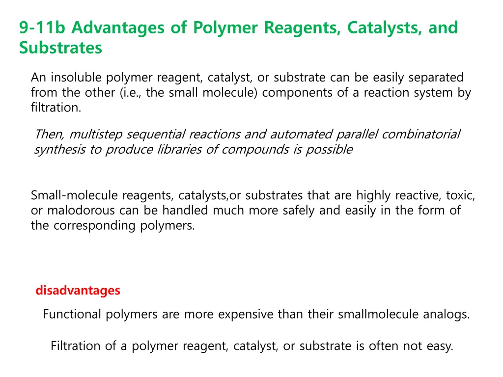 9 11b advantages of polymer reagents catalysts