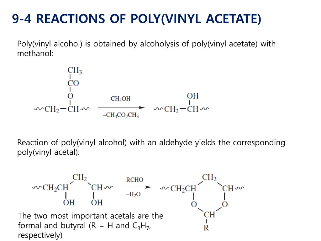 9 4 reactions of poly vinyl acetate