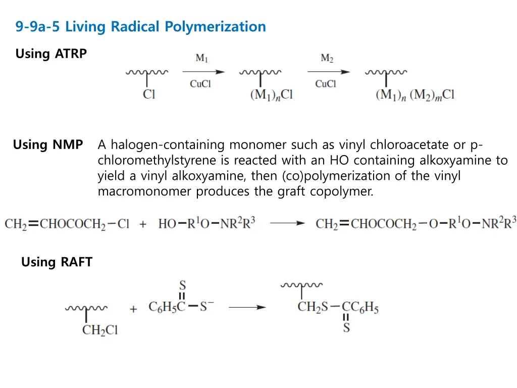 9 9a 5 living radical polymerization