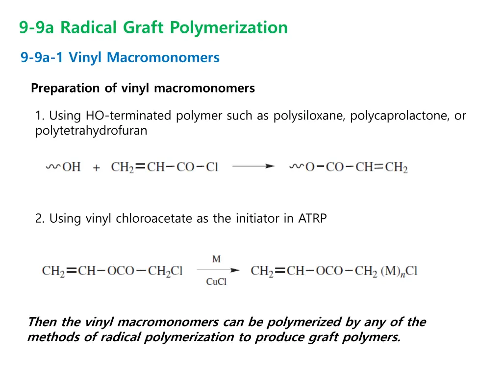 9 9a radical graft polymerization