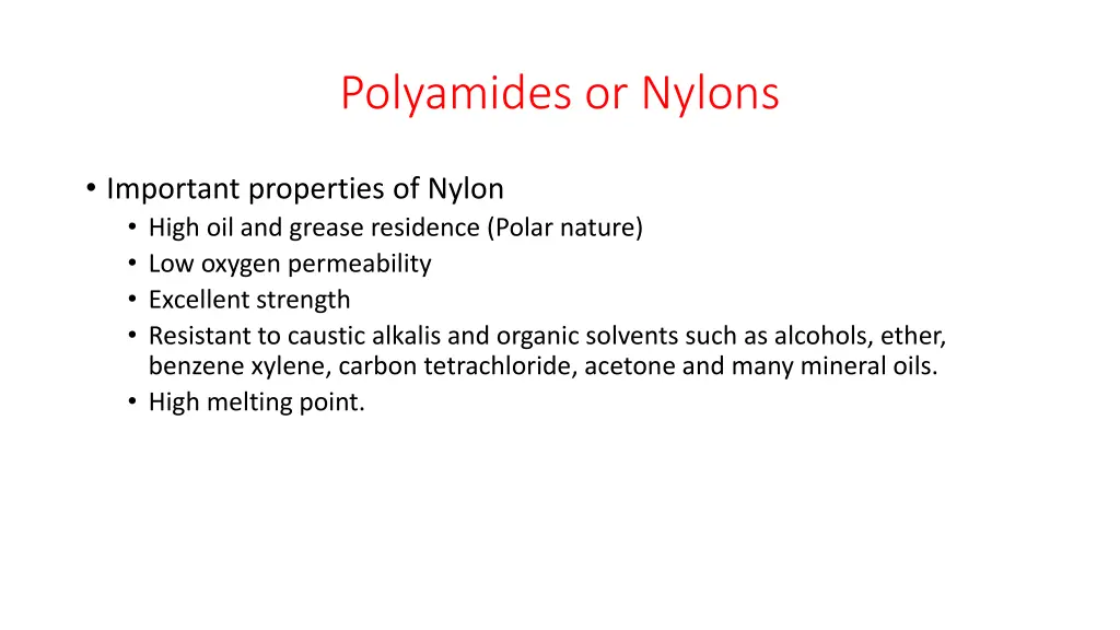 polyamides or nylons 1