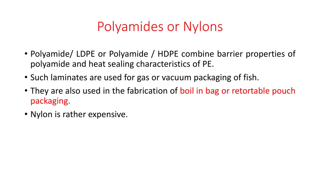 polyamides or nylons 2