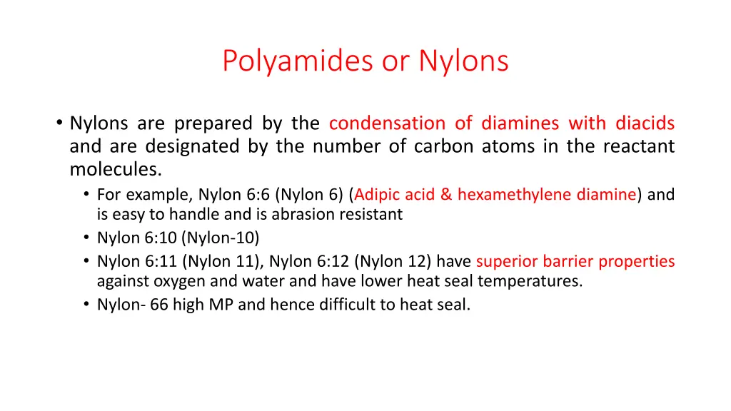 polyamides or nylons