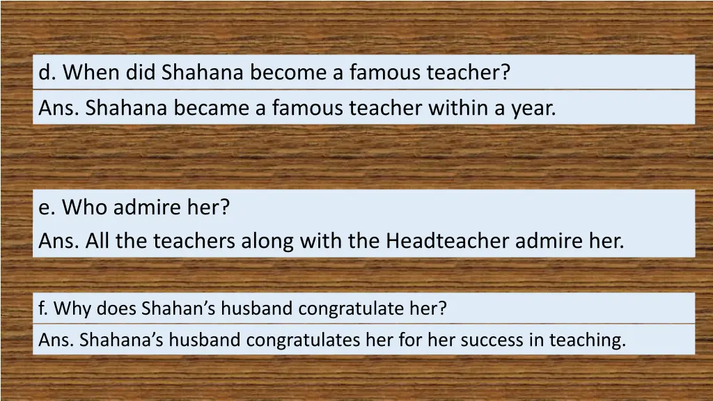 d when did shahana become a famous teacher