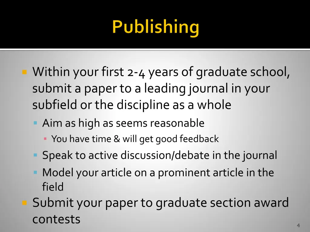 within your first 2 4 years of graduate school