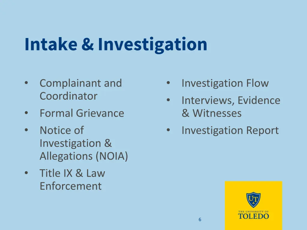 intake investigation