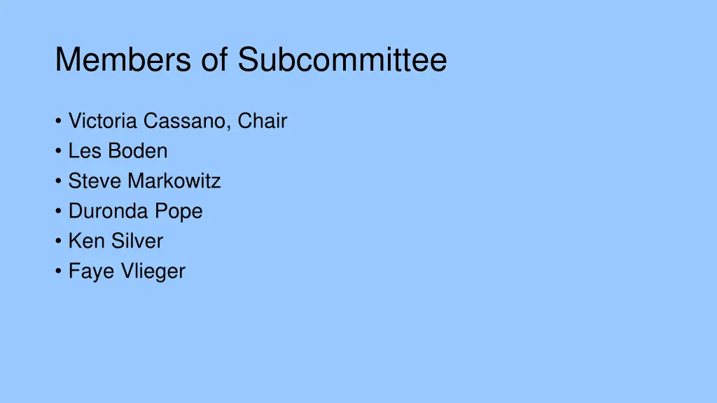 members of subcommittee