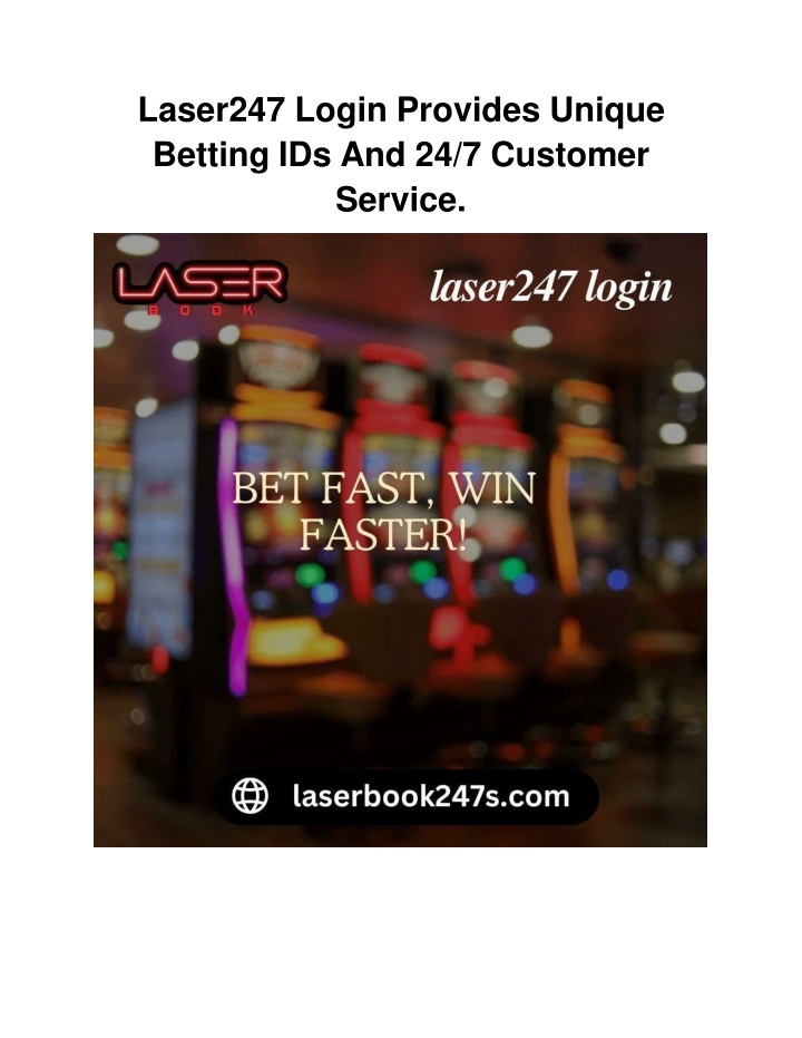 laser247 login provides unique betting