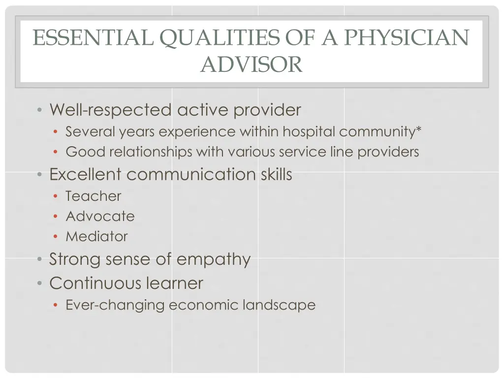 essential qualities of a physician advisor