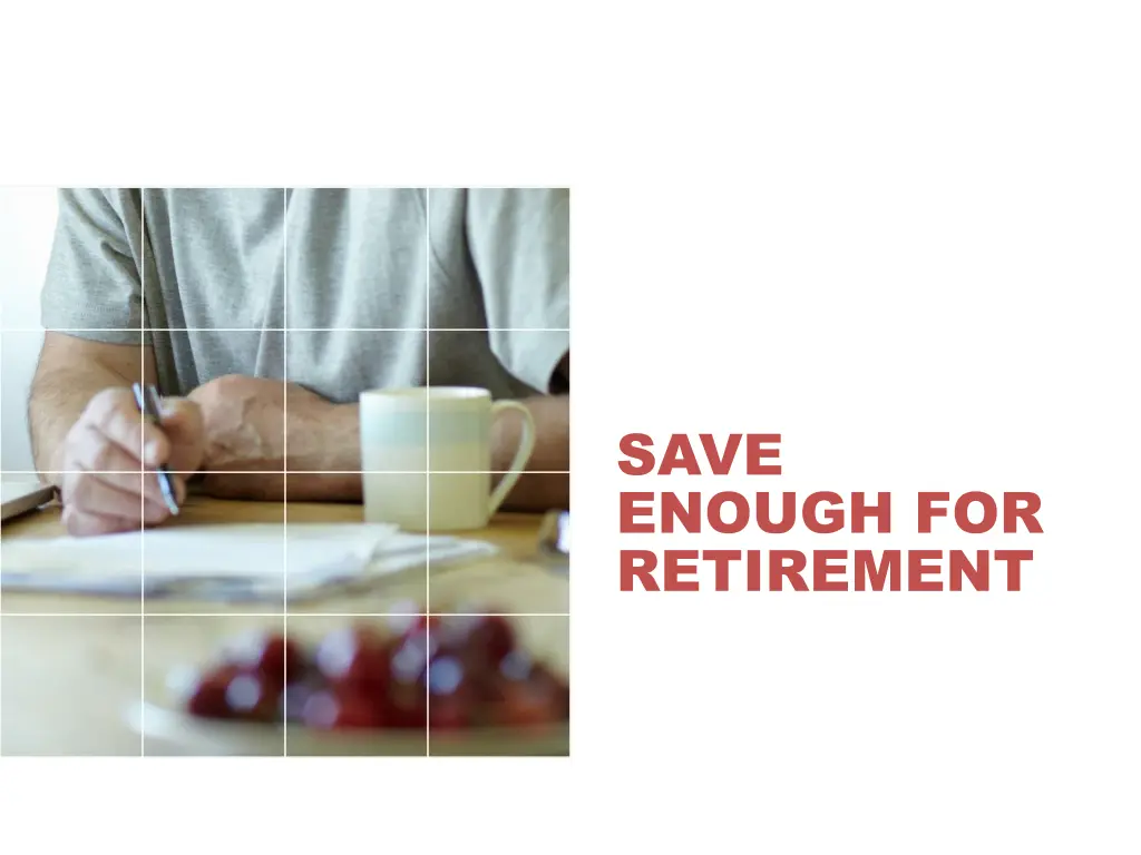 save enough for retirement