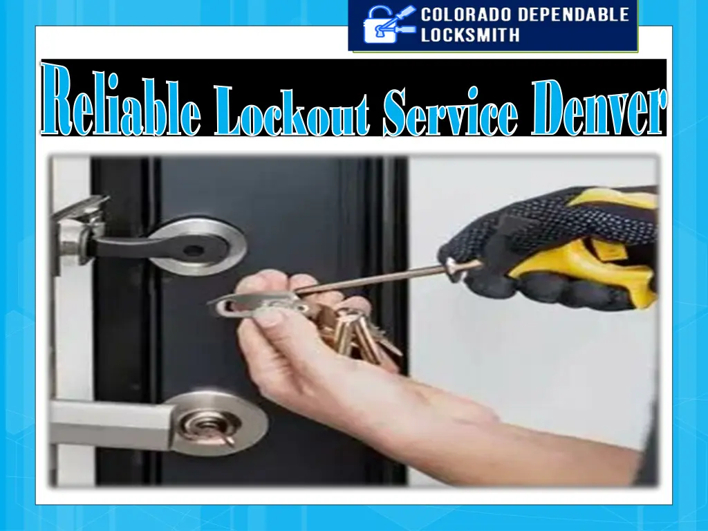 reliable lockout service reliable lockout service 1