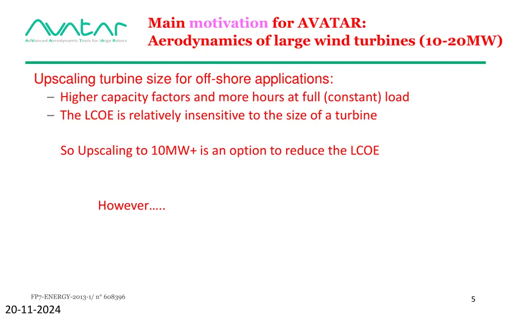 main motivation for avatar aerodynamics of large