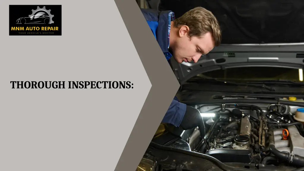 thorough inspections