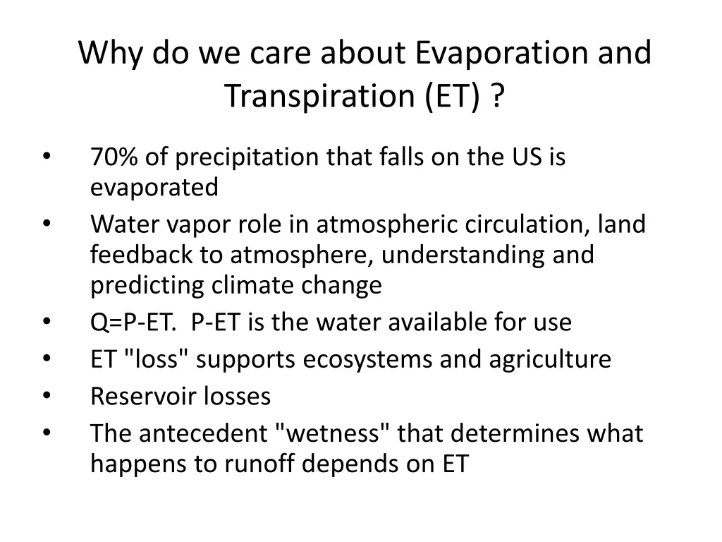 why do we care about evaporation