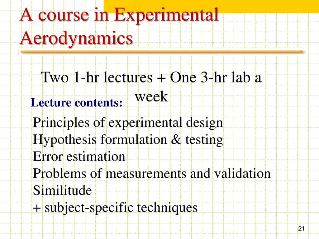 a course in experimental aerodynamics