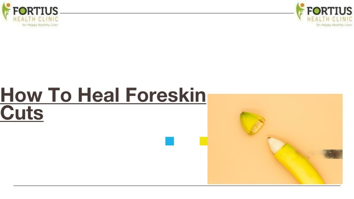 how to heal foreskin cuts how to heal foreskin