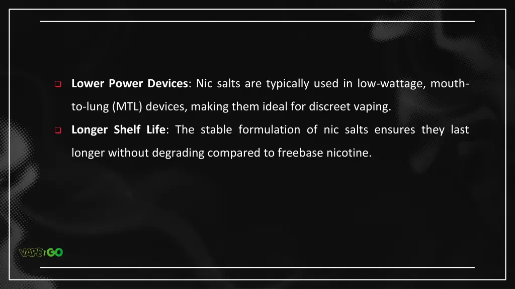 lower power devices nic salts are typically used