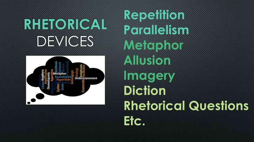 repetition parallelism metaphor allusion imagery