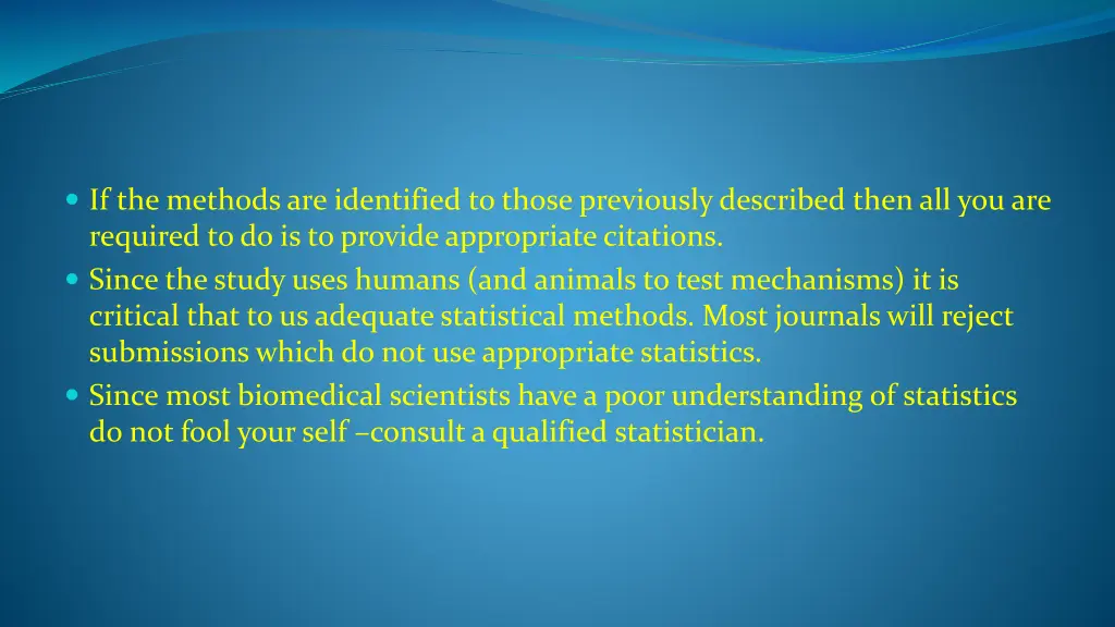 if the methods are identified to those previously