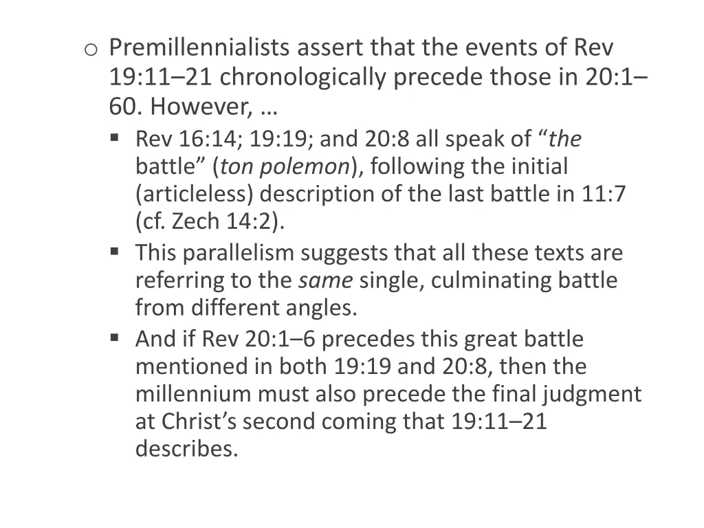 o premillennialists assert that the events 1