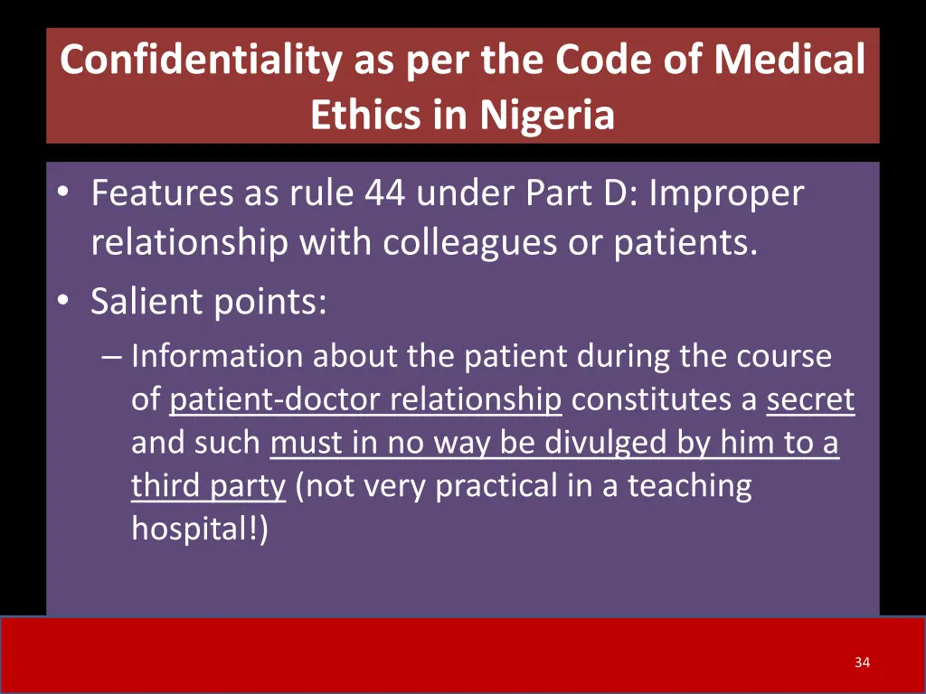 confidentiality as per the code of medical ethics