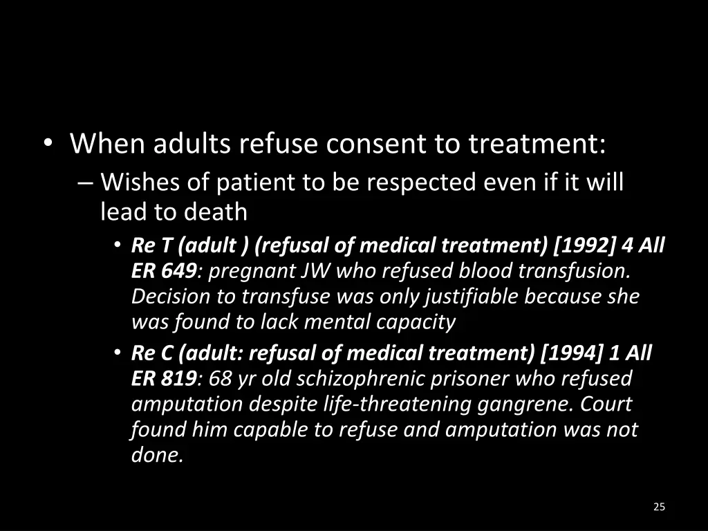 when adults refuse consent to treatment wishes