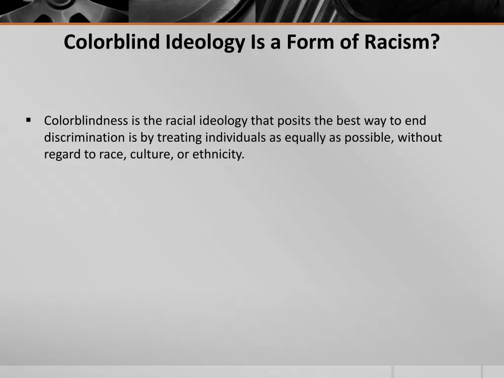 colorblind ideology is a form of racism