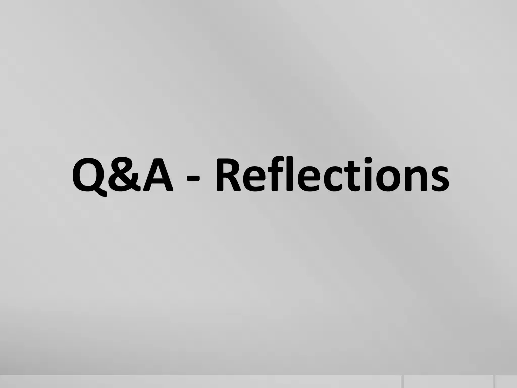 q a reflections