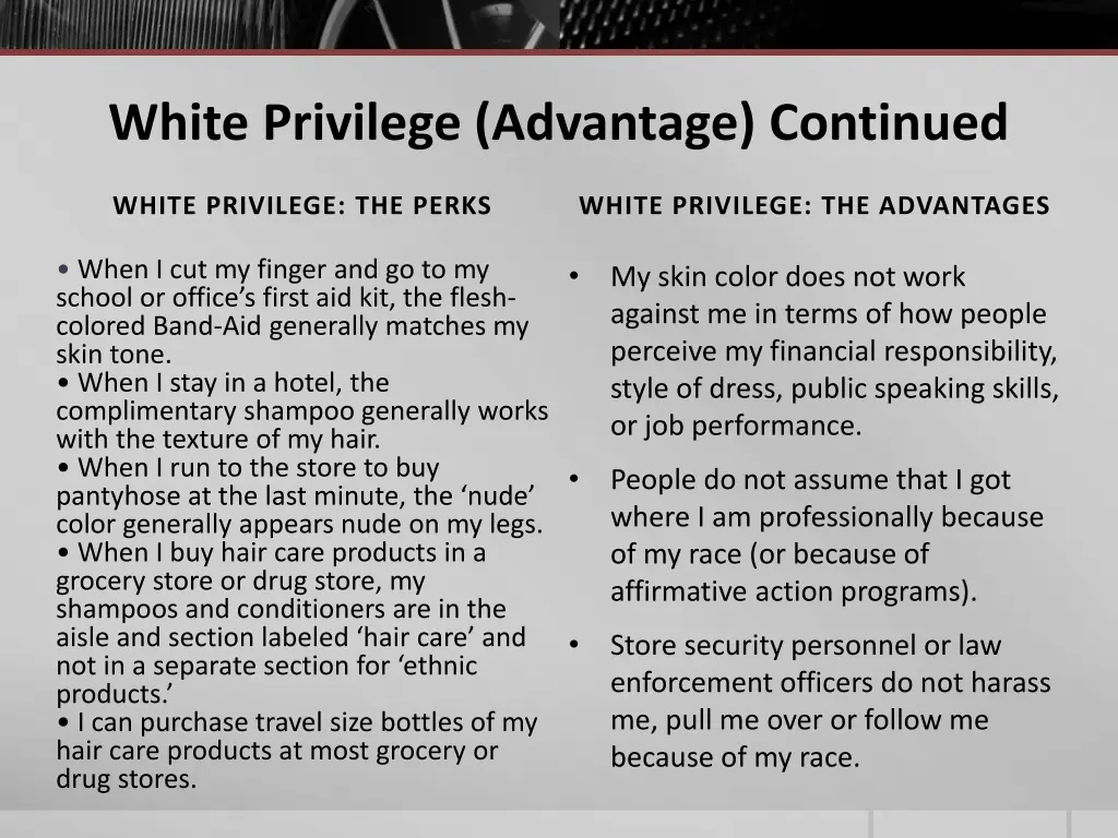 white privilege advantage continued