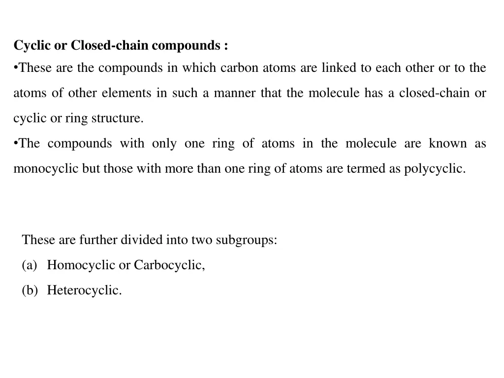 cyclic or closed chain compounds these