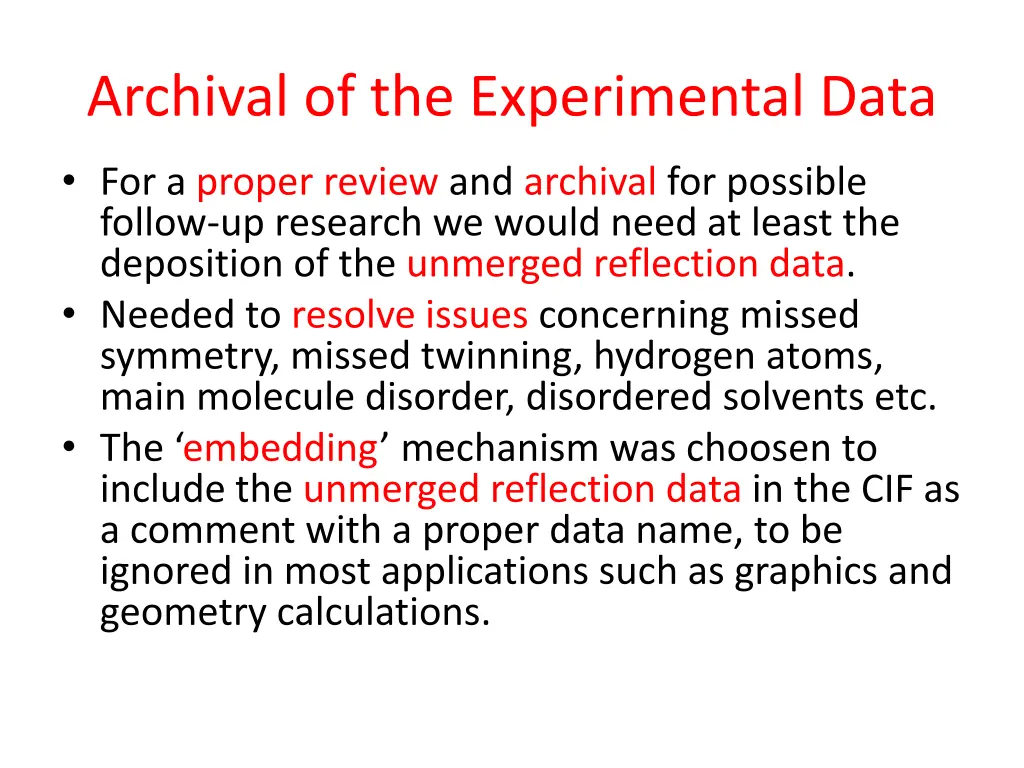 archival of the experimental data