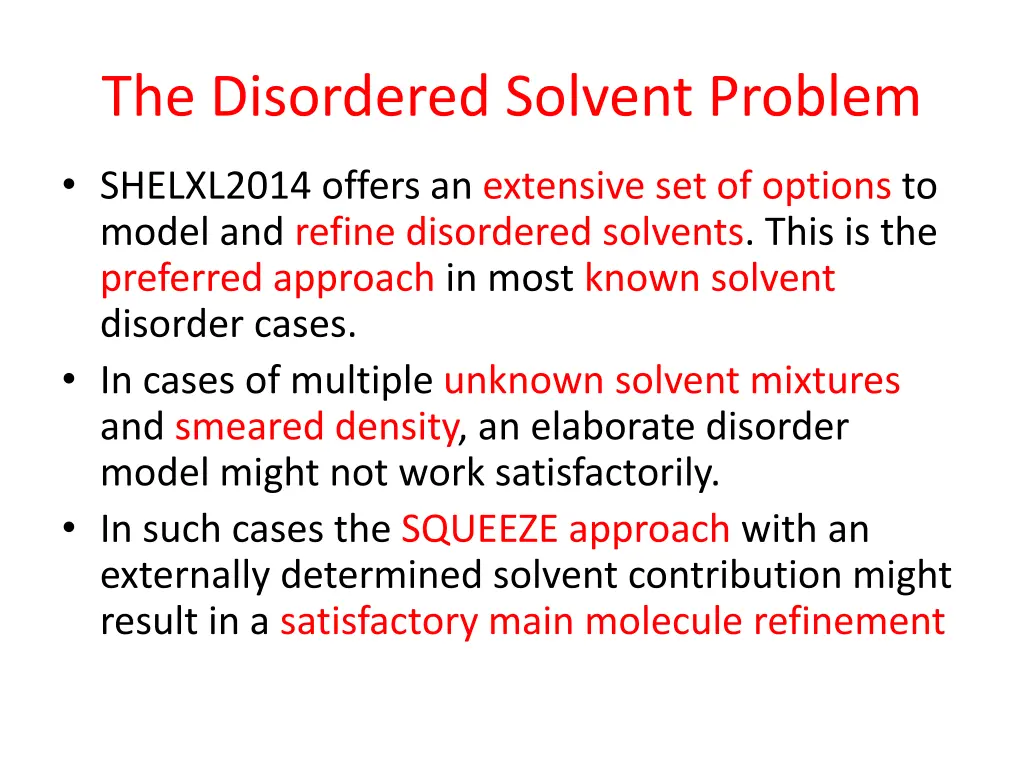 the disordered solvent problem