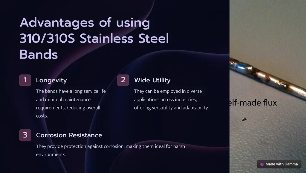 advantages of using 310 310s stainless steel bands