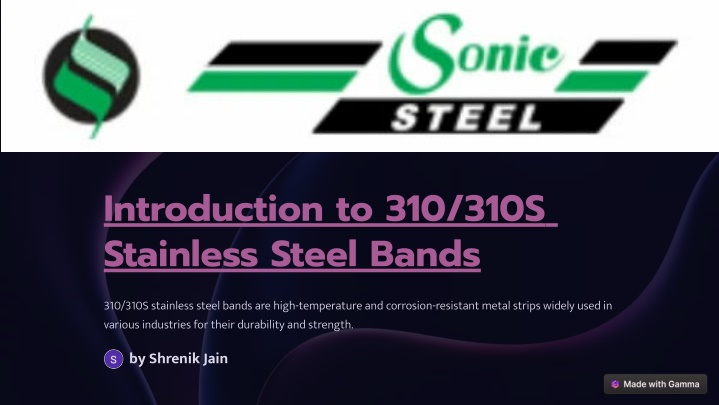 introduction to 310 310s stainless steel bands